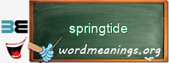 WordMeaning blackboard for springtide